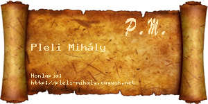 Pleli Mihály névjegykártya